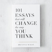 Load image into Gallery viewer, 101 Essays That Will Change the Way You Think